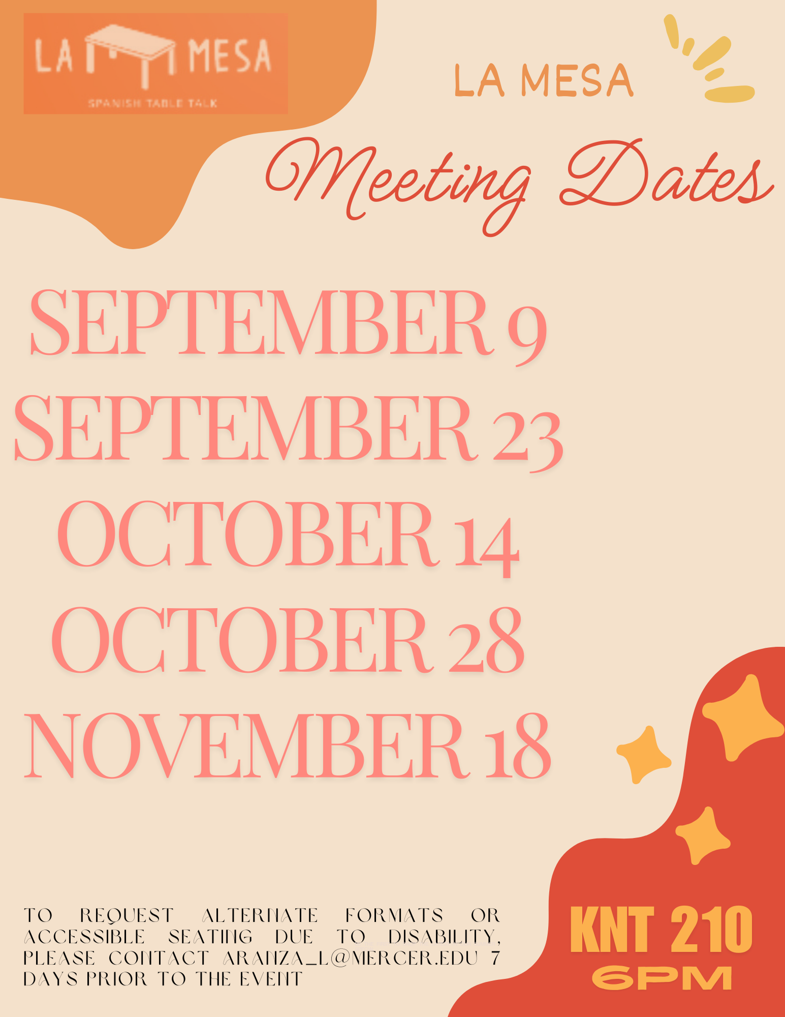 Poster showing La Mesa meeting dates: Sept. 9, Sept. 23, Oct. 14, Oct. 28, Nov. 18, in Knight Hall, Room 210, at 6 p.m.