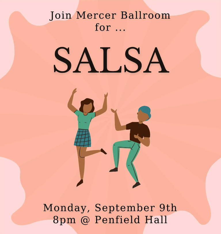 Poster featuring two cartoon people dancing says, "Join Mercer Ballroom for SALSA, Monday, September 9, 8 p.m., at Penfield Hall."