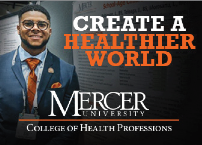 Individual in professional attire standing inthe background. The foreground has the text 'Mercer University College of Health Professions' and 'Create a Healthier World.'