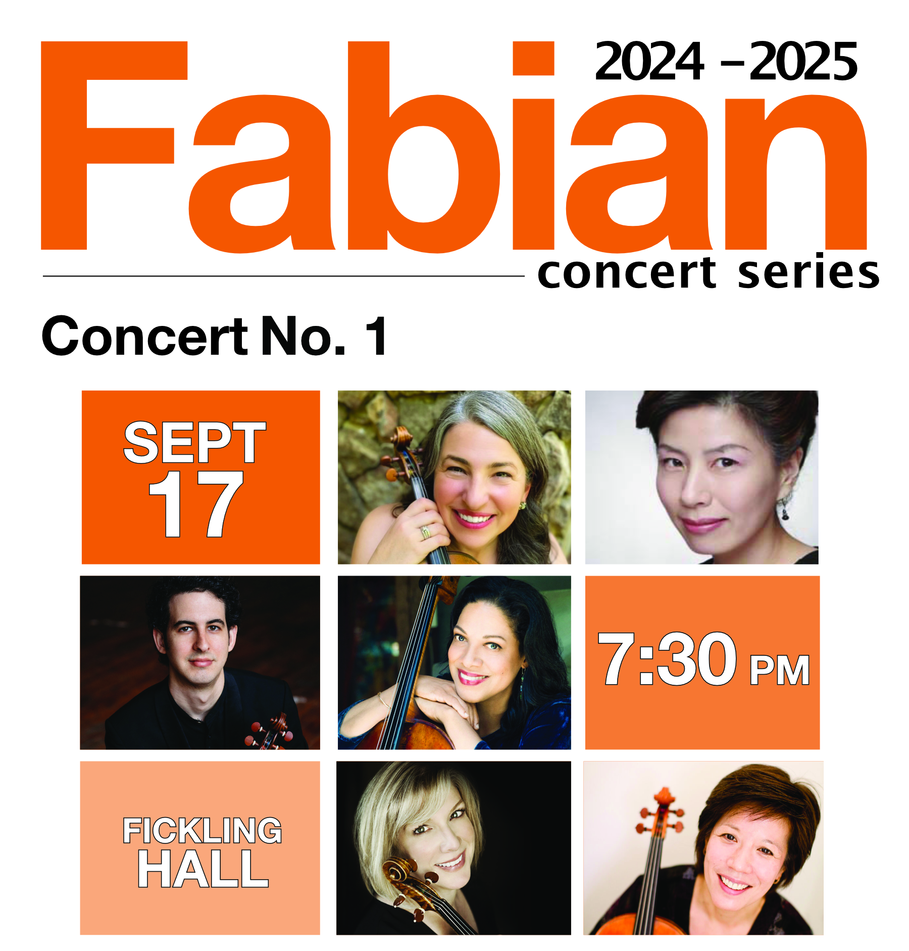 Poster for 2024-2025 Fabian Concert Series, Concert No. 1 on Sept. 17 at 7:30 p.m. in Fickling Hall. Poster features pictures of various musicians with their instruments.