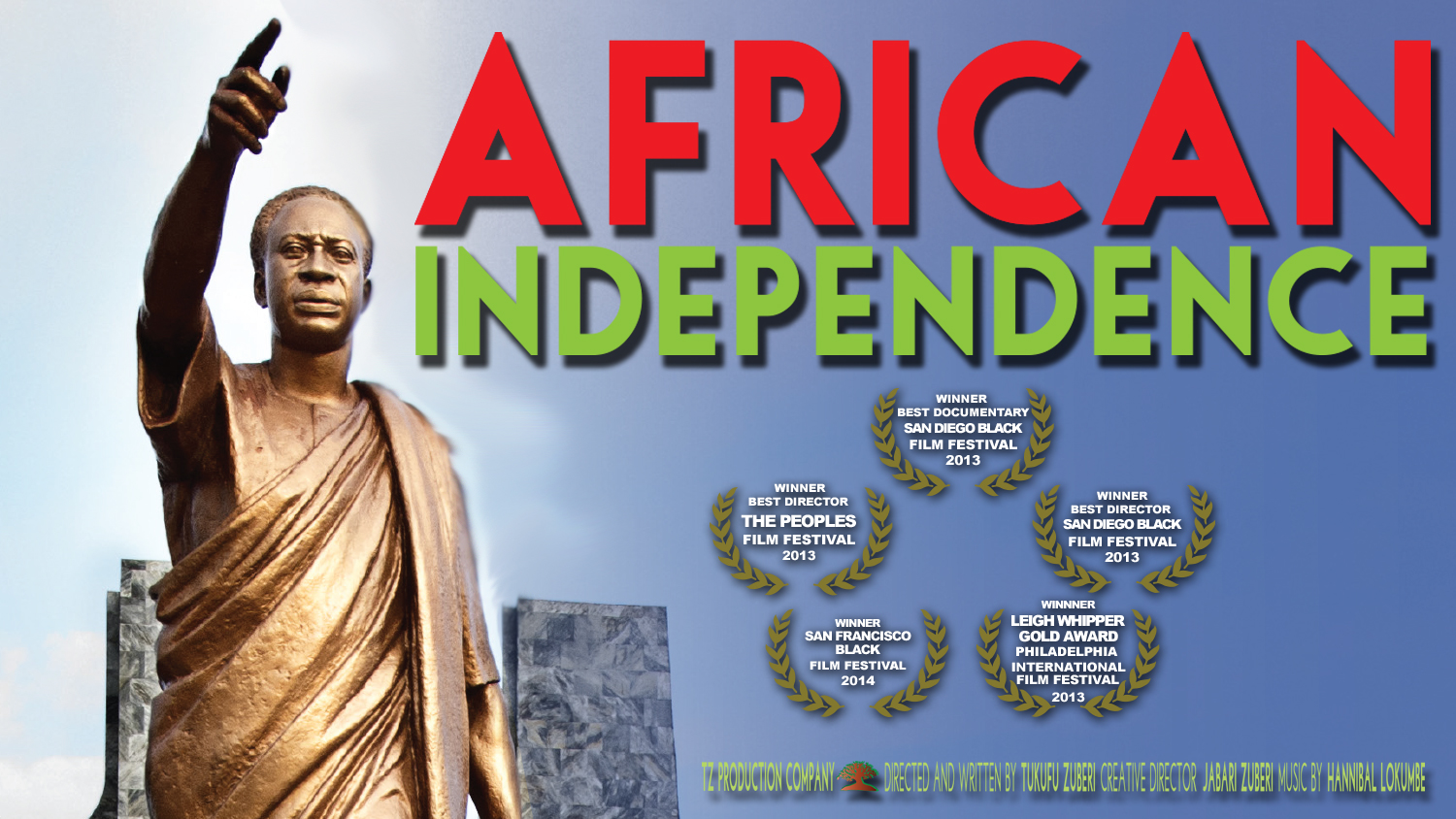 Poster for African Independence movie featuring a bronze statue of an African man and prizes the film has won.