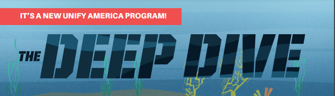 Graphic for The Deep Dive, a new Unify America program, featuring an under the sea landscape.