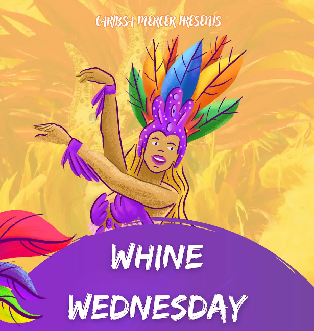 Brightly colored illustration of a woman dancing wearing a feather headdress. It reads, "Caribsa Mercer Presents Whine Wednesday."