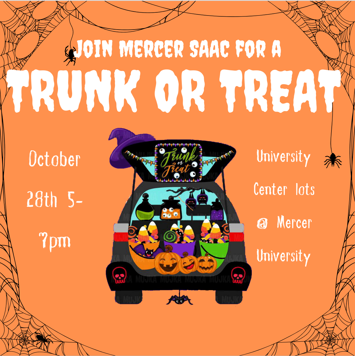 Promotional flyer for a Trunk or Treat event organized by Mercer SAAC, featuring an illustration of an open car trunk filled with Halloween decorations and treats. The event is scheduled for October 28th from 5-7 pm at Mercer University. Decorative elements include orange borders with spider webs and black spiders.