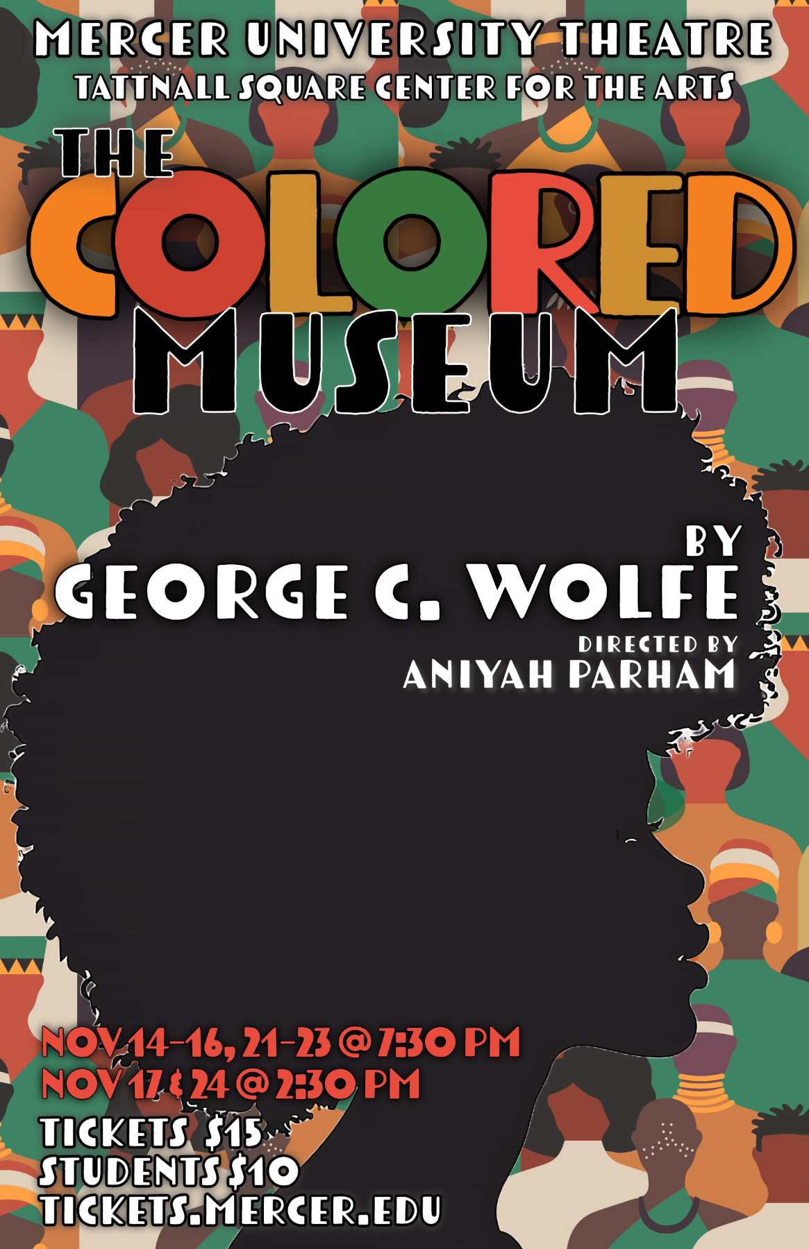 Promotional flyer for "The Colored Museum" by George C. Wolfe and directored by Aniyah Parham. The poster pictures a silhouette of a head with an afro, surrounding by graphics of different colored people.