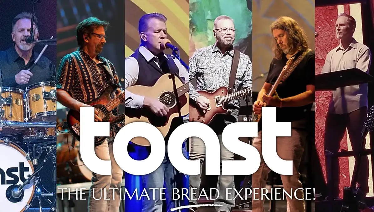 Promotional image for Toast, a tribute band celebrating the music of Bread, featuring various band members performing on stage.