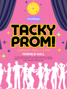 Poster for Tacky Prom on January 18 at 6 p.m. in Penfield Hall.