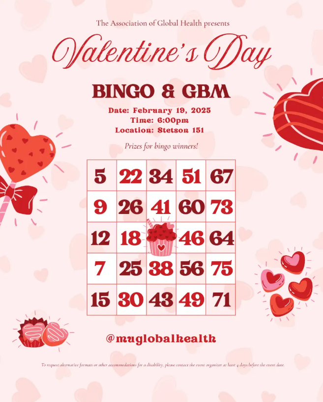 Promotional flyer for the Association of Global Health's Valentine's Day Bingo and General Body Meeting.