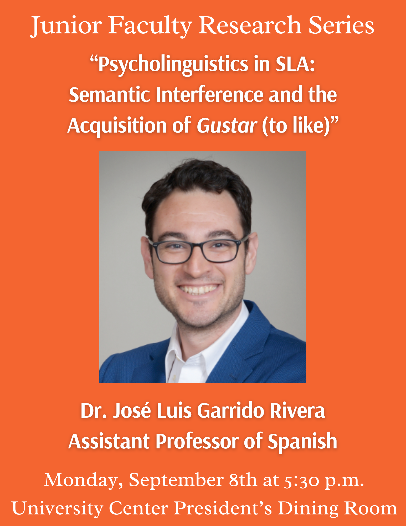 Promotional flyer for the Junior Faculty Research Series with Dr. Jose Luis Garrido Rivera.