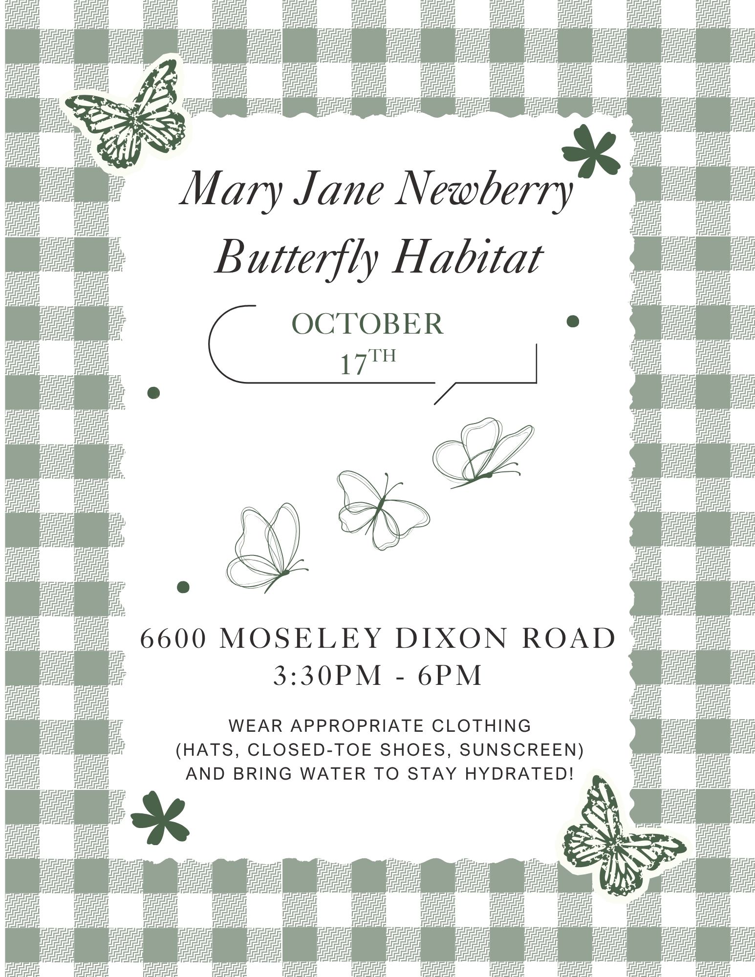 Promotional poster for volunteering at the Mary Jane Newberry Butterfly Habitat.