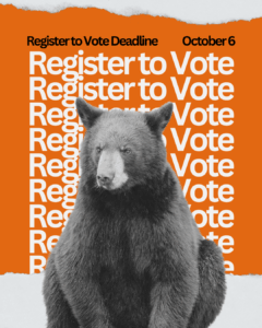 Promotional flyer stating the last day to register to vote is October 6.