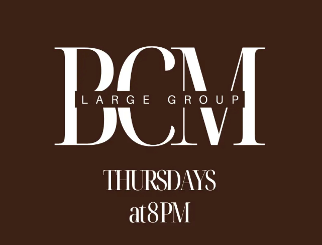 Promotional graphic for BCM Large Group.