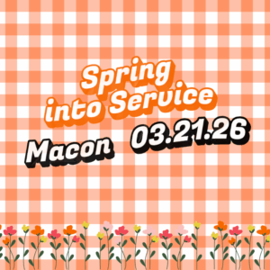 Promotional graphic for Spring into Service Macon.