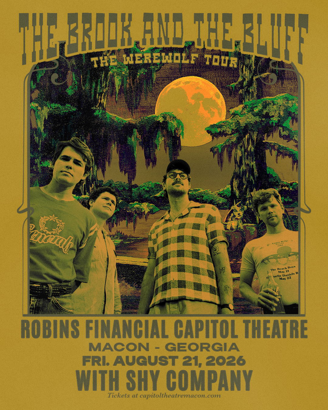Concert poster for The Brook and the Bluff, The Werewolf Tour, at Robins Financial Capitol Theatre in Macon, Georgia on Friday, August 21, 2026, with Shy Company. Four band members posed against a swamp and full moon illustration. Tickets at capitoltheatremacon.com.