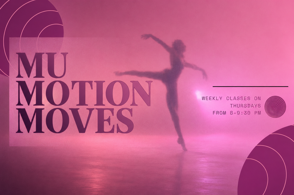 Graphic promoting MU Motion Moves.